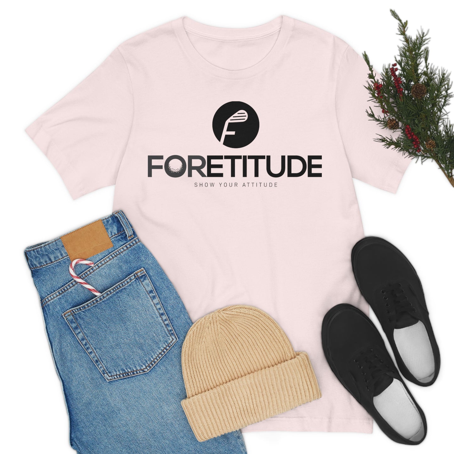 Foretitude T-Shirts