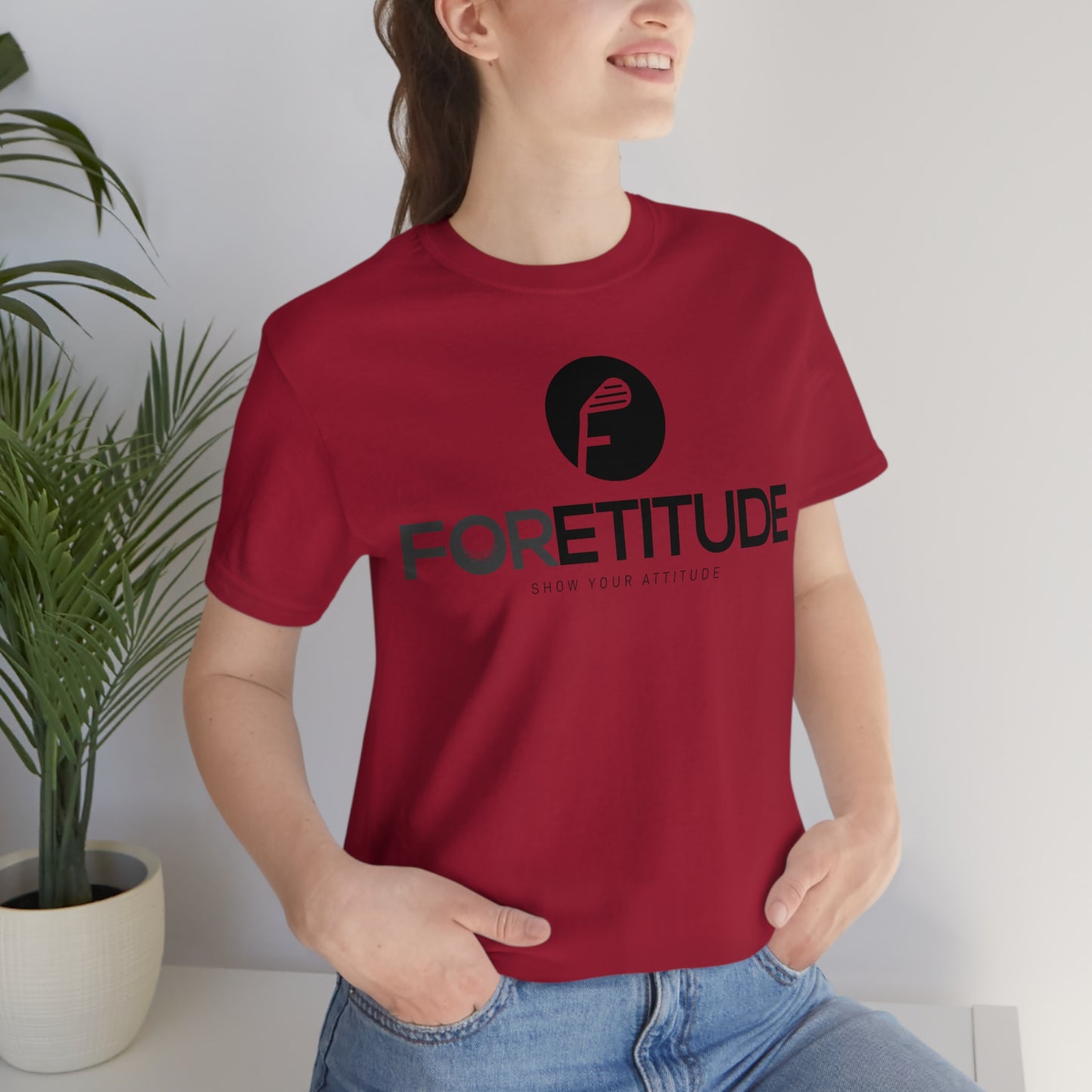 Foretitude T-Shirts