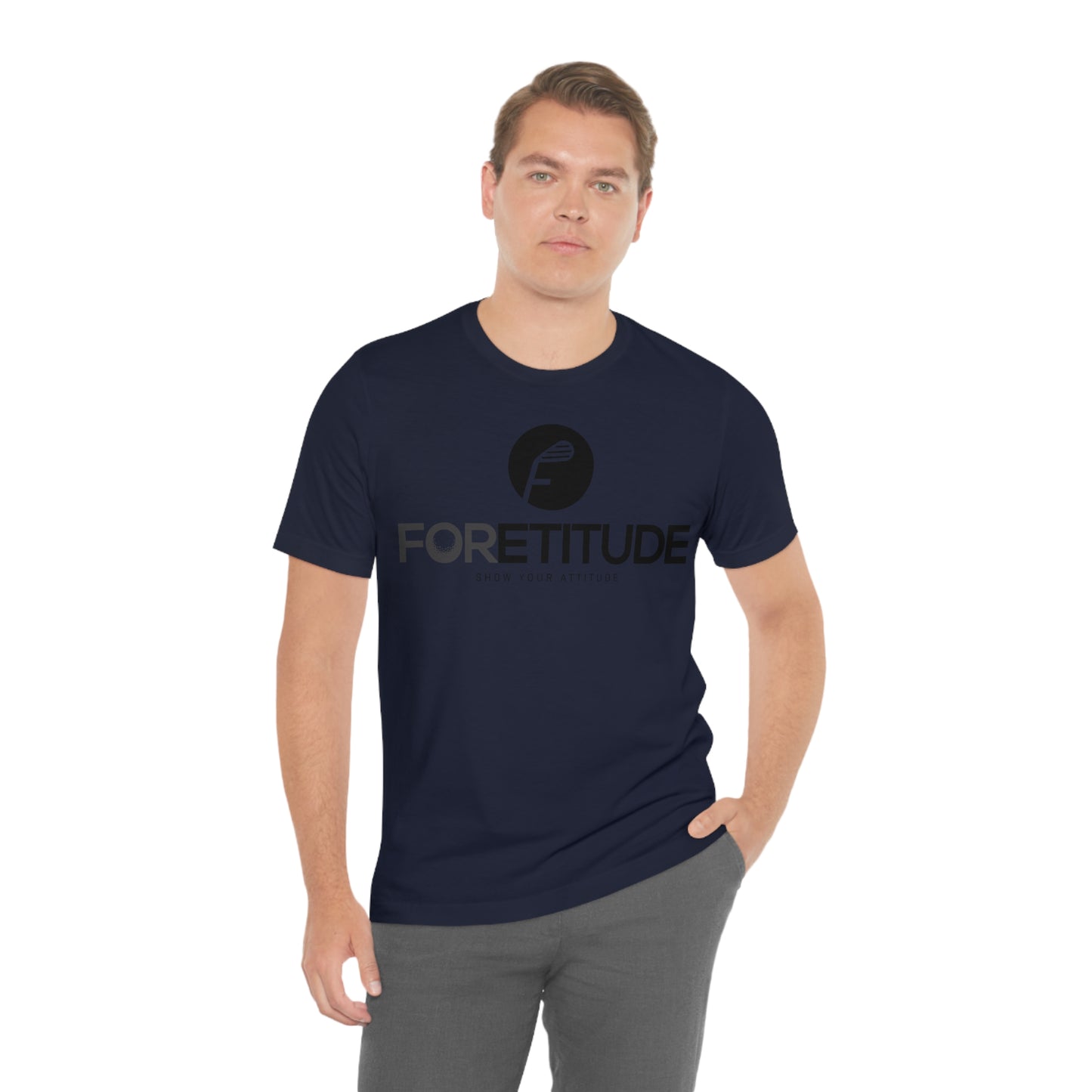 Foretitude T-Shirts