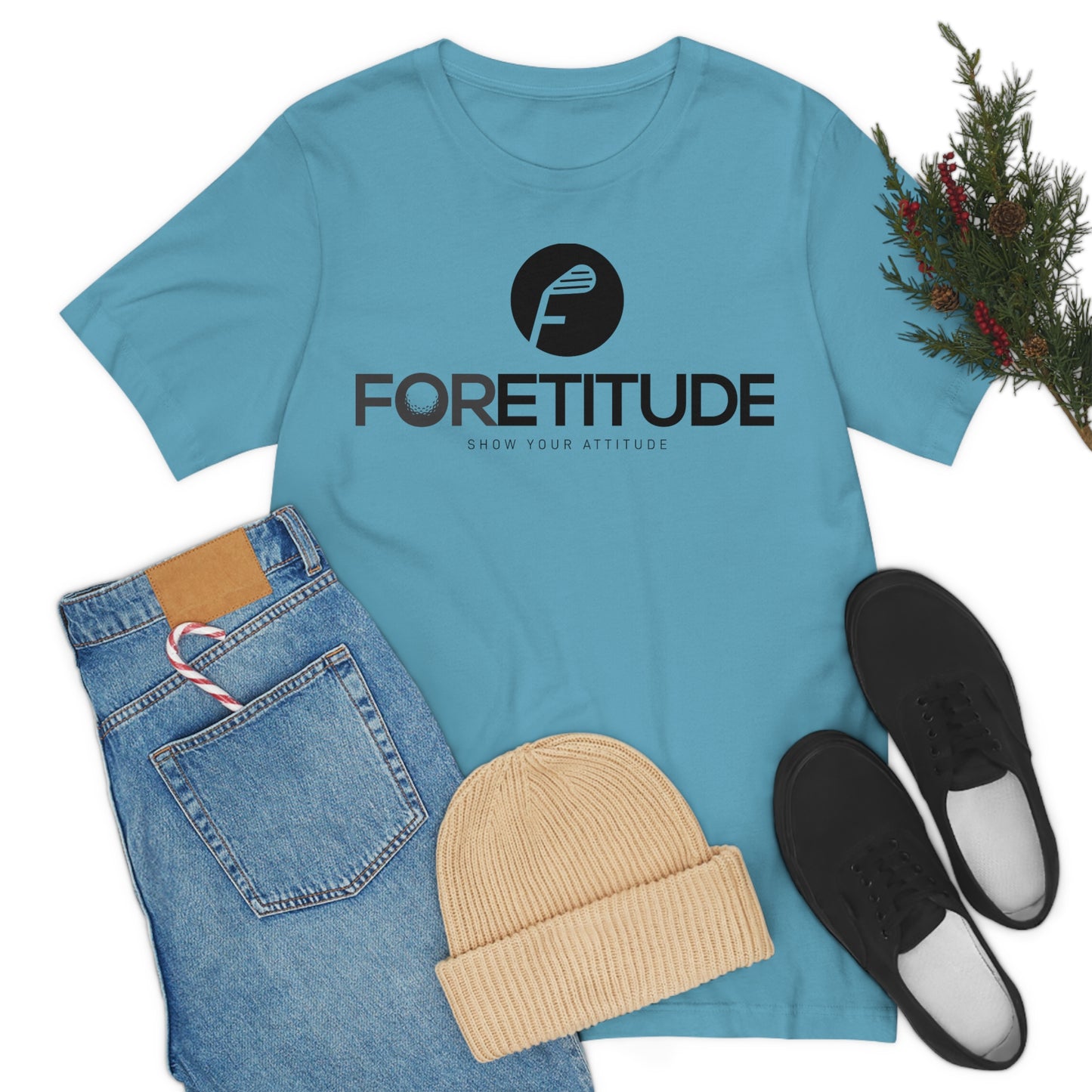 Foretitude T-Shirts