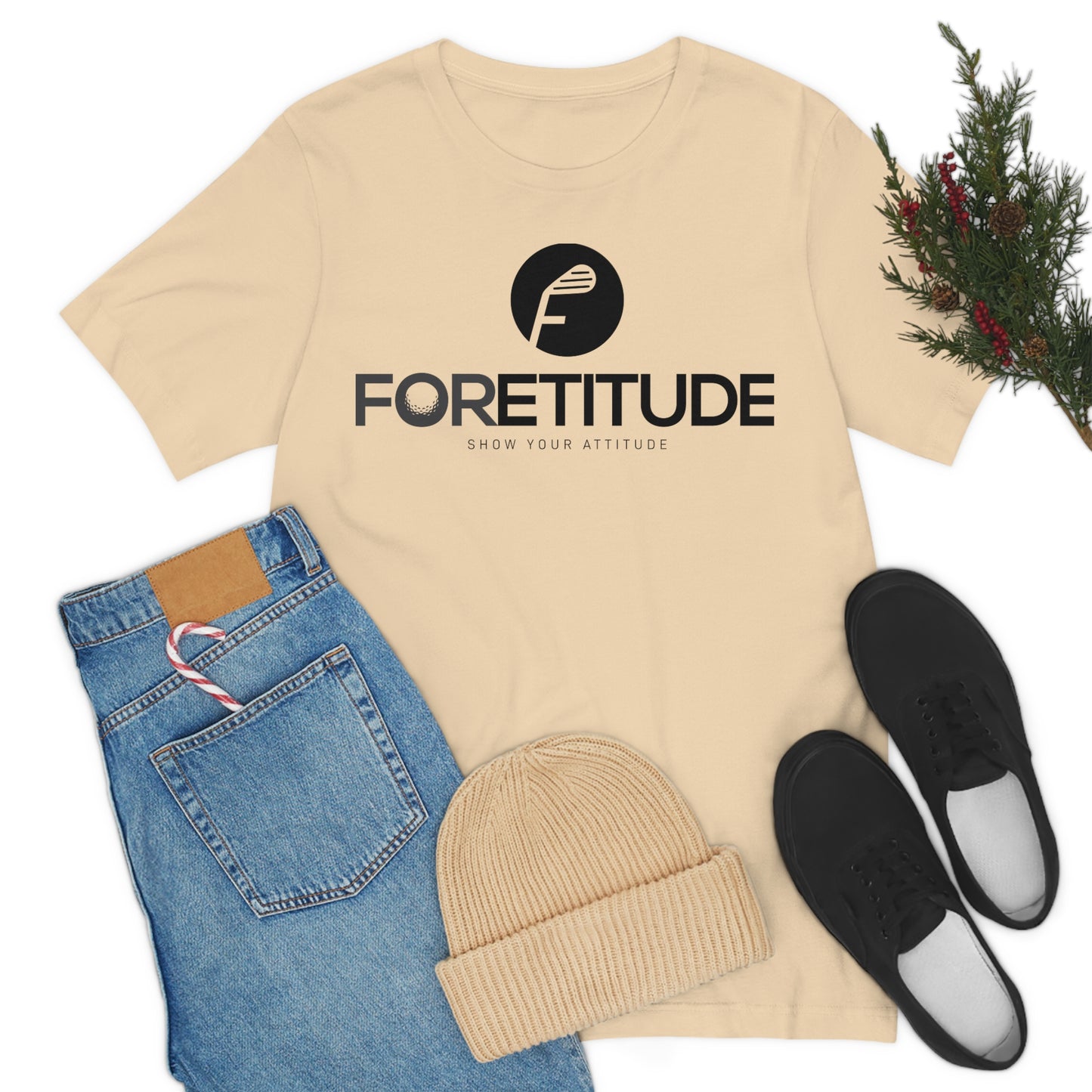 Foretitude T-Shirts