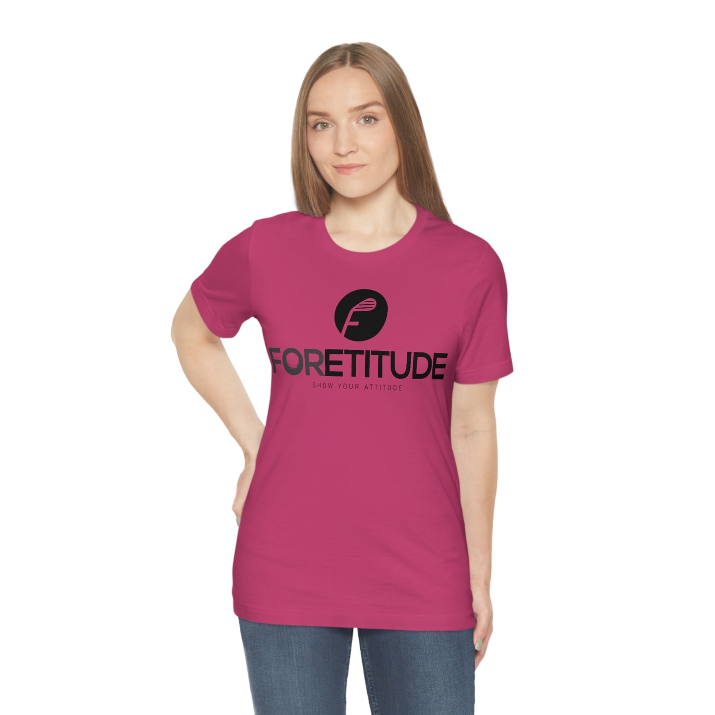 Foretitude T-Shirts