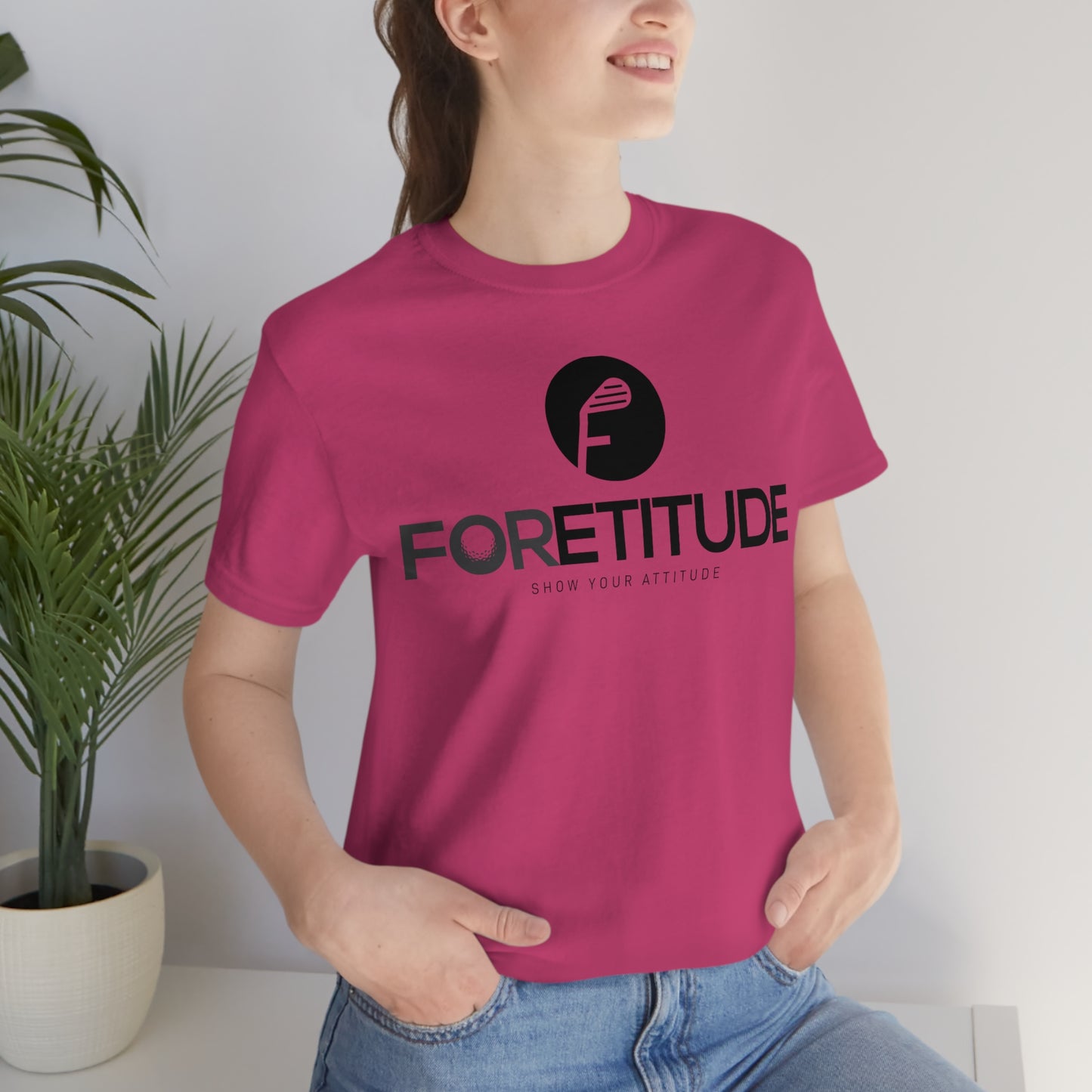 Foretitude T-Shirts