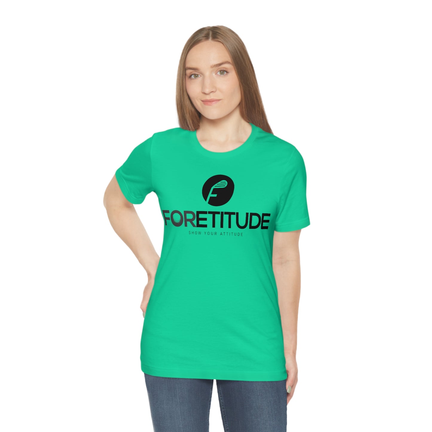 Foretitude T-Shirts