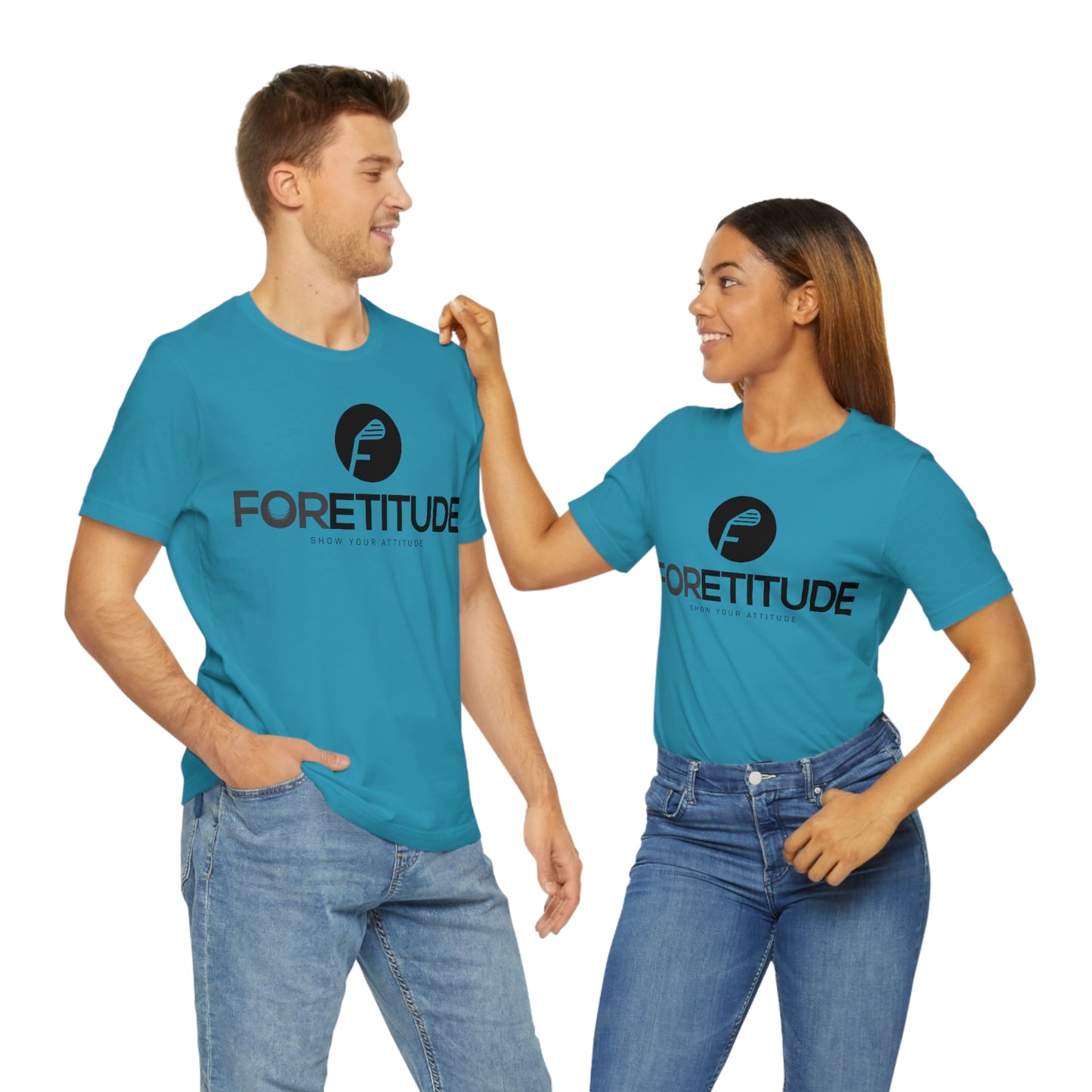 Foretitude T-Shirts