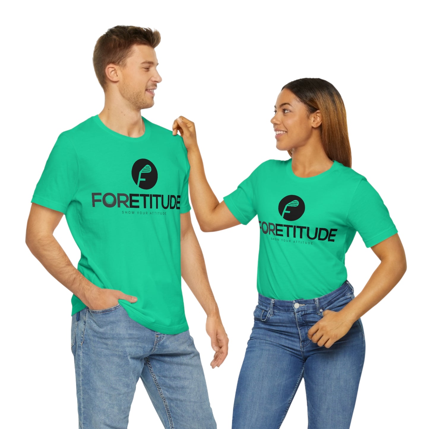 Foretitude T-Shirts