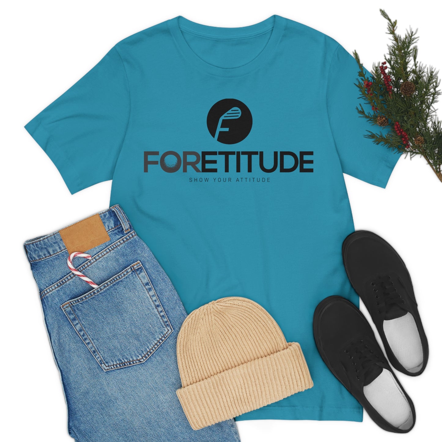 Foretitude T-Shirts