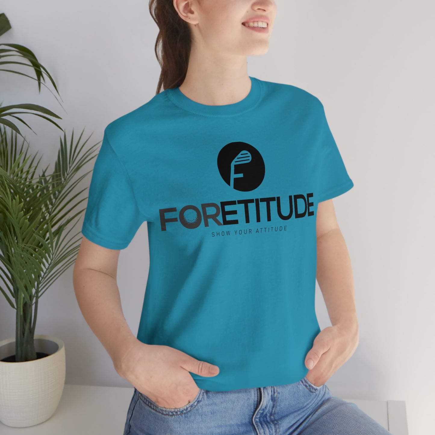 Foretitude T-Shirts