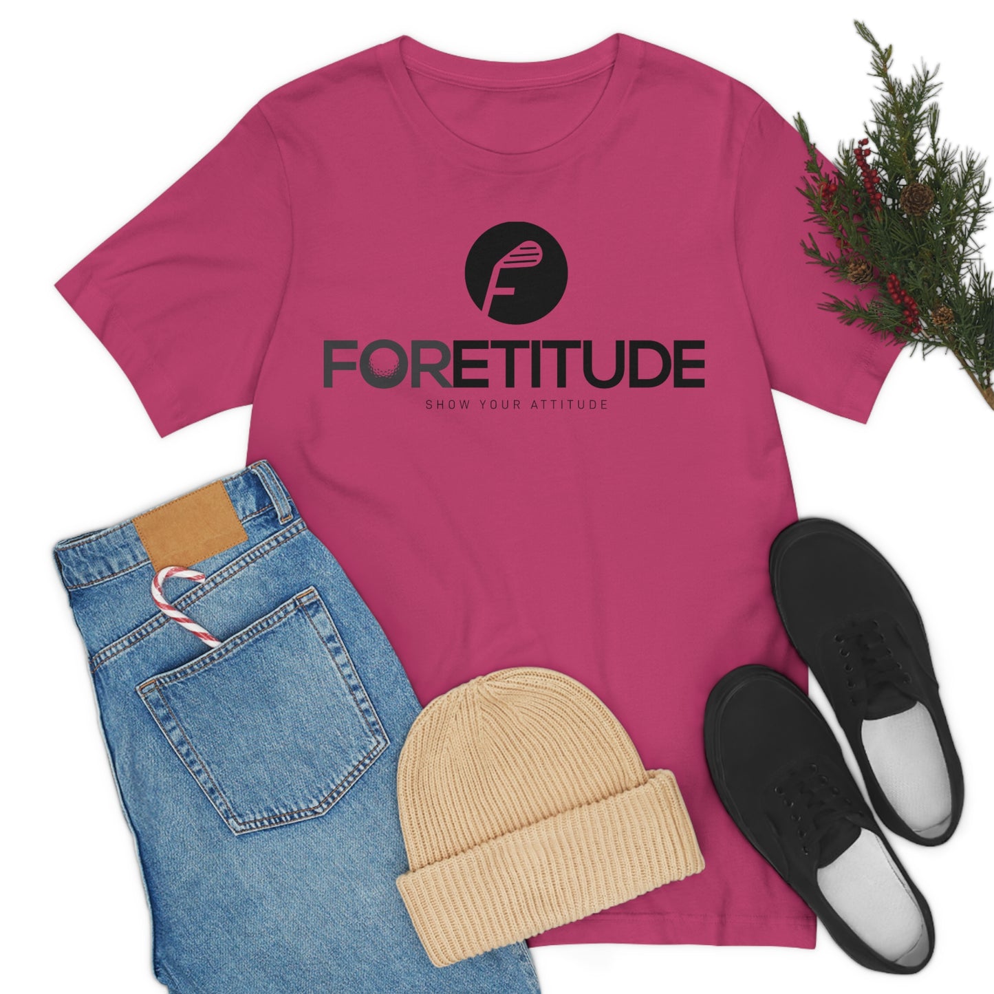 Foretitude T-Shirts