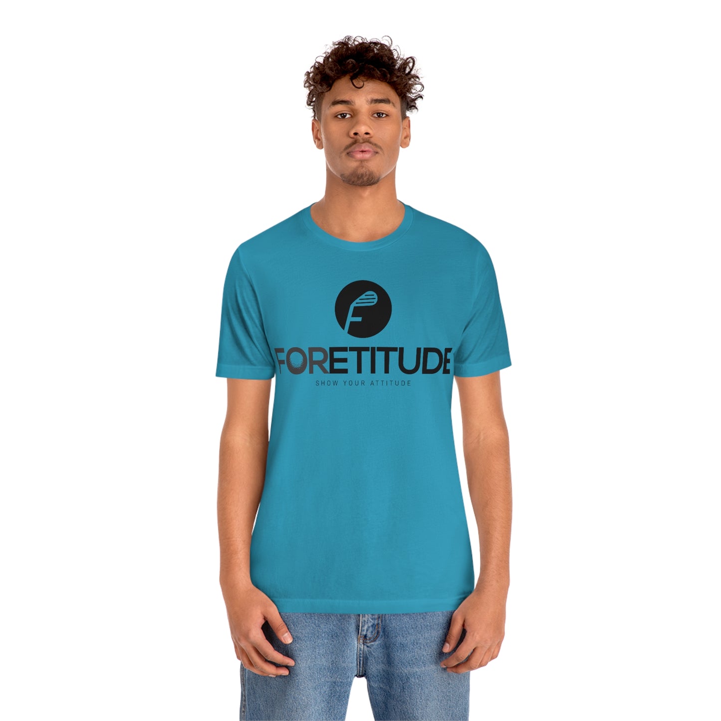 Foretitude T-Shirts