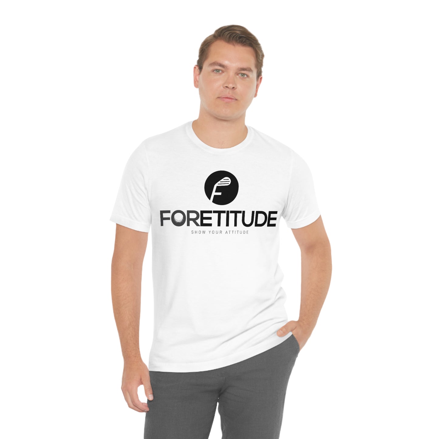 Foretitude T-Shirts